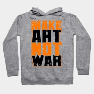 Make Art Love Art Hoodie